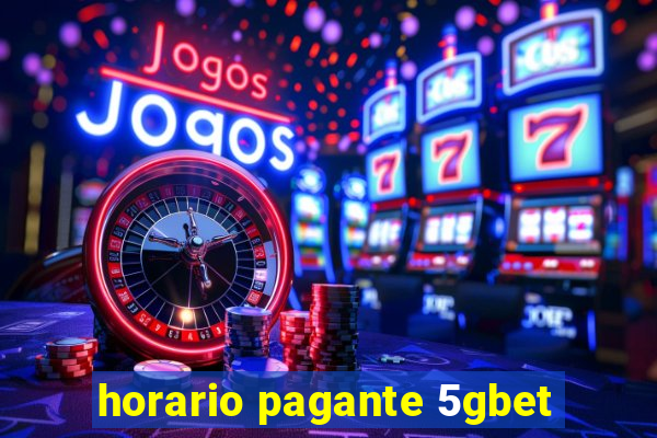 horario pagante 5gbet